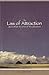 The Law of Attraction by Laurel Clark The Law of Attraction by Laurel Clark