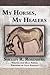 My Horses, My Healers