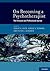 On Becoming a Psychotherapist by Robert H. Klein