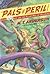 Jasper Dash and the Flame-Pits of Delaware (A Pals in Peril Tale)