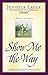Show Me the Way: A Memoir i...
