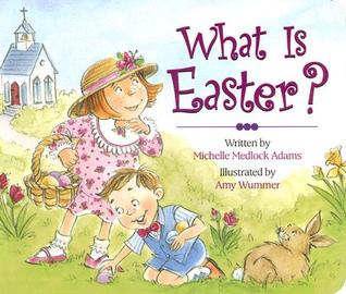 What is Easter? (Board Book)