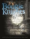 Boogie Knights by Lisa Wheeler