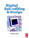 Digital Sub-Editing and Design (Focal Journalism)