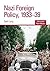 Nazi Foreign Policy, 1933-39