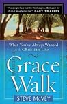 Grace Walk: What ...