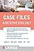 Case Files: Anesthesiology (Lange Case Files)