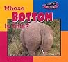 Whose Bottom Is This (Name That Animal)