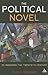 The Political Novel: Re-Ima...