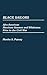 Black Sailors: Afro-American Merchant Seamen and Whalemen Prior to the Civil War (Contributions in Afro-American and African Studies: Contemporary Black Poets)