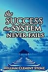 The Success System that Never Fails