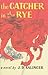 The Catcher in the Rye by J.D. Salinger