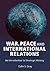 War, Peace and Internationa...