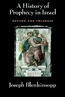 A History of Prophecy in Israel (Paperback)