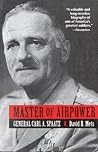 Master of Airpower: General Carl A. Spaatz