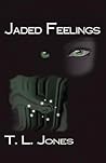 Jaded Feelings