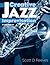 Creative Jazz Improvisation (4th Edition)