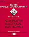 DSST Automotive Electrical/Electronics (Passbooks) DSST Automotive Electrical/Electronics (Passbooks)