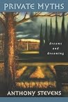 Private Myths: Dreams and Dreaming