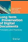 Long-Term Preservation of Digital Documents: Principles and Practices