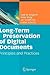 Long-Term Preservation of Digital Documents: Principles and Practices
