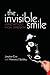 The Invisible Smile: Living...
