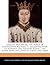 English Monarchs: The House of Plantagenet, Richard II, Including Anne of Bohemia, the Peasants' Revolt, the Lords Appellant, John of Gaunt and More