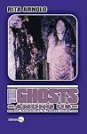 The Ghosts Among Us