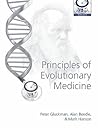 Principles of Evolutionary Medicine Principles of Evolutionary Medicine