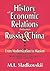 History of Economic Relations between Russia and China: From Modernization to Maoism