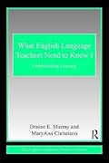 What English Language Teachers Need to Know set: What English Language Teachers Need to Know Volume I (ESL & Applied Linguistics Professional Series)