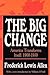 The Big Change: America Transforms Itself, 1900-50