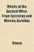 Words of the Ancient Wise, from Epictetus and Marcus Aurelius