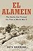El Alamein: The Battle that...