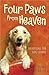 Four Paws from Heaven: Devotions for Dog Lovers