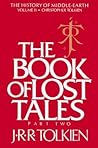 The Book of Lost Tales, Part Two by J.R.R. Tolkien