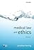 Medical Law and Ethics