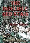 The Indelible Red Stain: The destruction of a tropical paradise: A cold war story