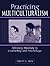 Practicing Multiculturalism by Timothy Smith