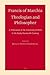 Francis of Marchia: Theologian and Philosopher - A Franciscan at the University of Paris in the Early Fourteenth Century