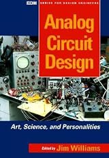 Analog Circuit Design: Art, Science and Personalities by Jim
