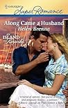 Along Came a Husband (Mirabelle Island, #4) Along Came a Husband (Mirabelle Island, #4)