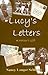 Lucy's Letters: A Mother's Gift