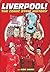 Liverpool!: The Comic Book ...