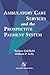 Ambulatory Care Services and the Prospective Payment System by Norbert Goldfield