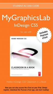 Adobe Indesign CS5 Classroom in a Book: The Official Training Workbook from Adobe Systems