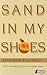 Sand in My Shoes