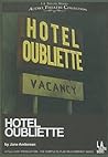 Hotel Oubliette by Jane   Anderson