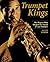 Trumpet Kings by Scott Yanow