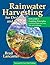 Rainwater Harvesting for Drylands (Vol. 1) by Brad  Lancaster